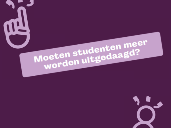 Onderwijspanel: Moeten studenten meer worden uitgedaagd?